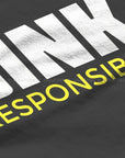 Dink Responsibly T-Shirt