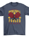 Awesome quote Born to play pickleball forced to work sport t-shirt